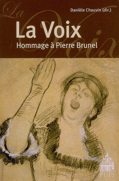 La voix : hommage à Pierre Brunel