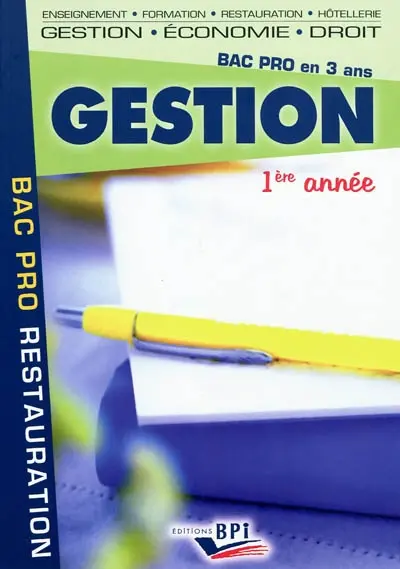 Gestion, bac pro en 3 ans : 1re année : bac pro restauration