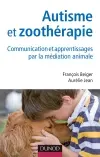 Autisme et zoothérapie : communication et apprentissages par la médiation animale