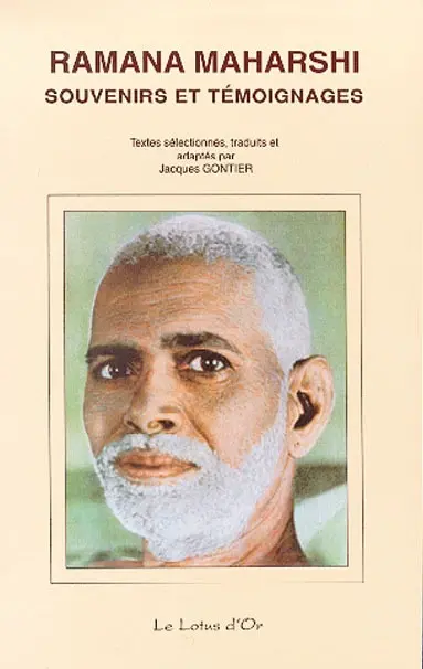 Ramana Maharshi : souvenirs et témoignages. Vol. 1