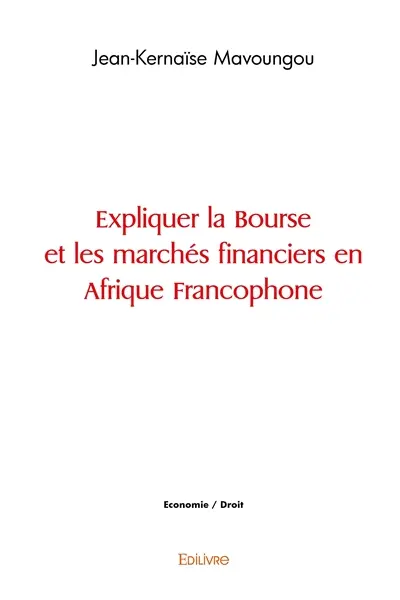 Expliquer la bourse et les marchés financiers en afrique francophone