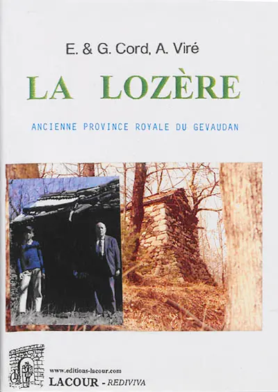 La Lozère : ancienne province royale du Gévaudan