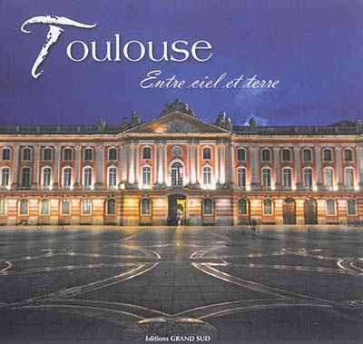 Toulouse : entre ciel et terre