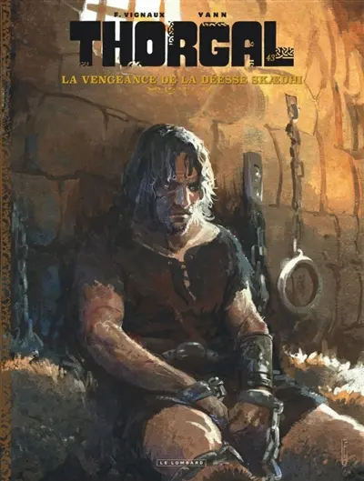 Thorgal. Vol. 43. La vengeance de la déesse Skaedhi