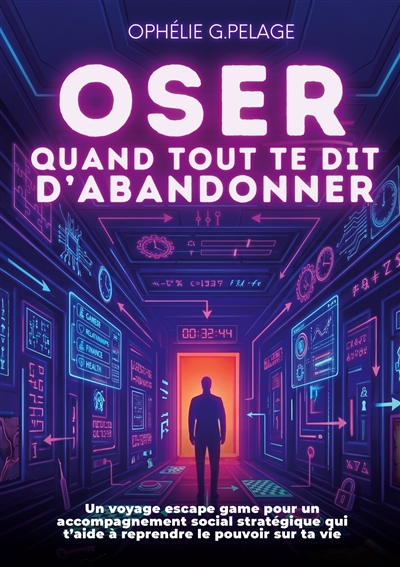 Oser quand tout te dit...