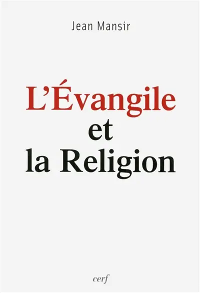 L'Evangile et la religion