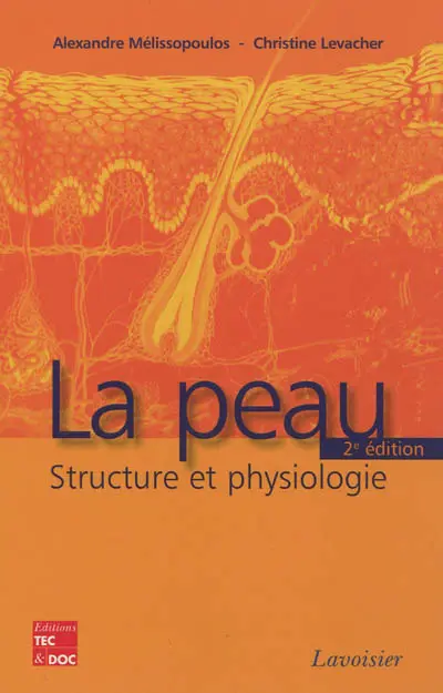 La peau : structure et physiologie