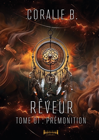 Rêveur : tome 1 Prémonition