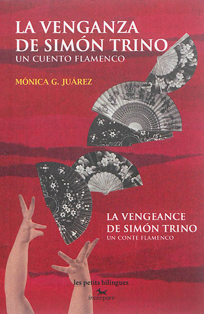 La venganza de Simon Trino : un cuento flamenco. La vengeance de Simon Trino : un conte flamenco