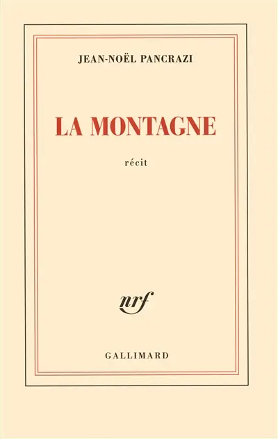 La montagne : récit