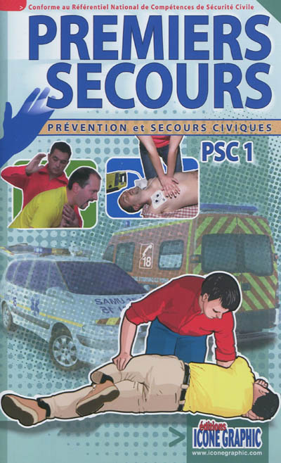 Premiers secours, PSC1 :...