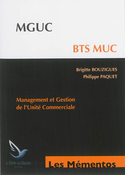 MGUC, BTS MUC : management et gestion de l'unité commerciale