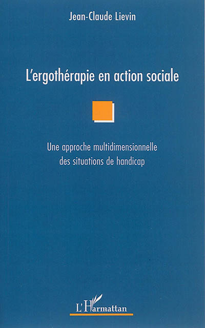L'ergothérapie en action...