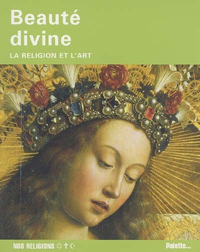 Beauté divine : la religion et l'art