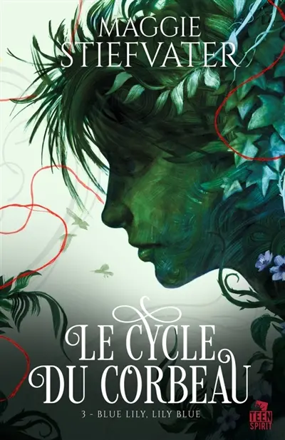 Blue Lily, Lily Blue : Le cycle du corbeau, T3