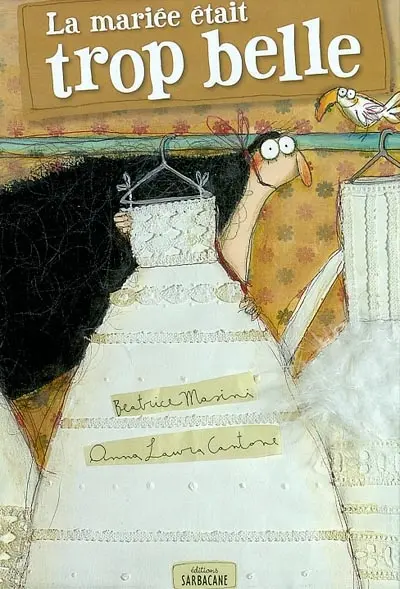 La mariée était trop belle