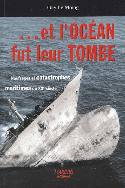 Et l'océan fut leur tombe : naufrages et catastrophes maritimes du XXe siècle : catastrophe en Martinique