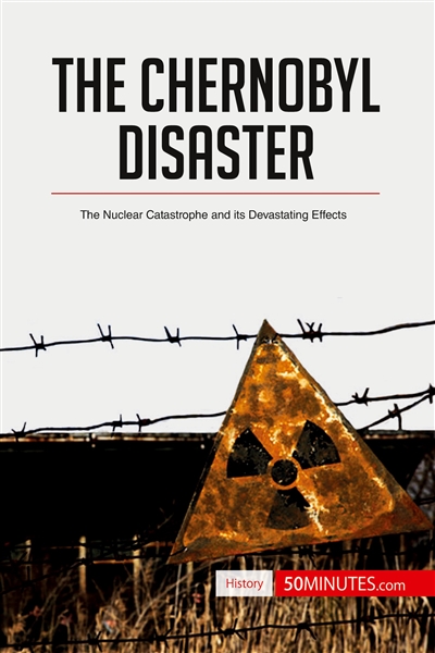 The Chernobyl Disaster :...