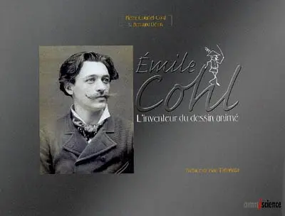 Emile Cohl, l'inventeur du dessin animé