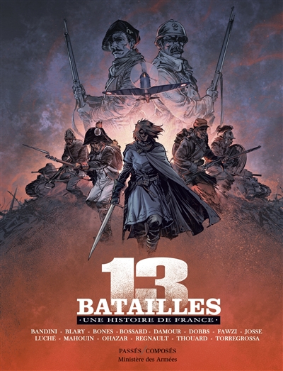 13 batailles : une histoire de France