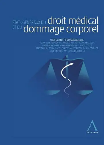 Etats généraux du droit médical et du dommage corporel
