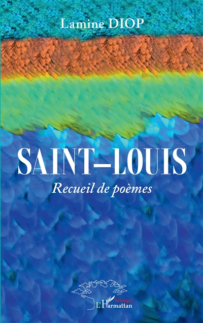 Saint-Louis : recueil de poèmes