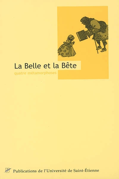 La Belle et la Bête : quatre métamorphoses (1742-1779)