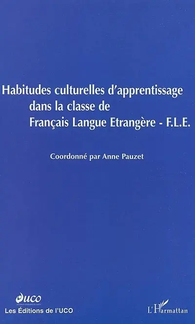 Habitudes culturelles d'apprentissage dans la classe de français langue étrangère, FLE