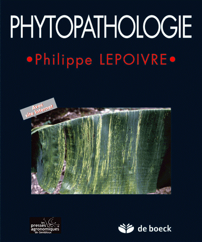 Phytopathologie : bases moléculaires et biologiques des pathosystèmes et fondements des stratégies de lutte