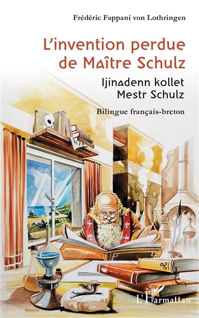 L'invention perdue de maître Schulz. Ijinadenn kollet mestr Schulz