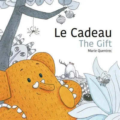 Le cadeau. The gift