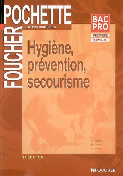 Hygiène, prévention, secourisme, bac pro industriels