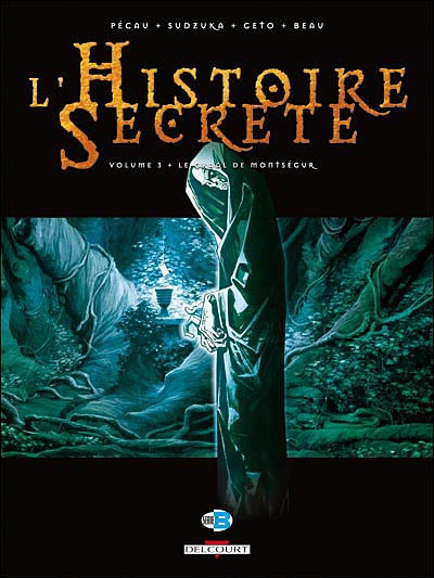 L'histoire secrète : tomes 3 et 4