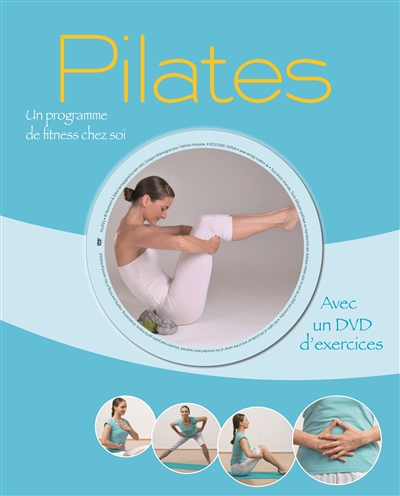 Pilates : un programme de fitness chez soi