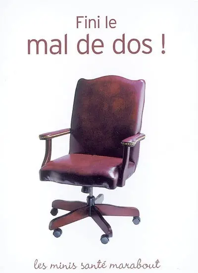 Fini le mal de dos !