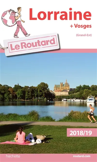 Lorraine + Vosges : Grand-Est : 2018-19 Lorraine + Vosges : Grand-Est : 2018-19
