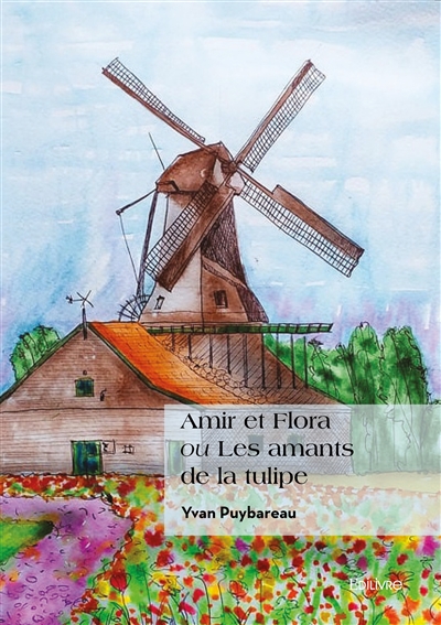 Amir et flora ou les amants...