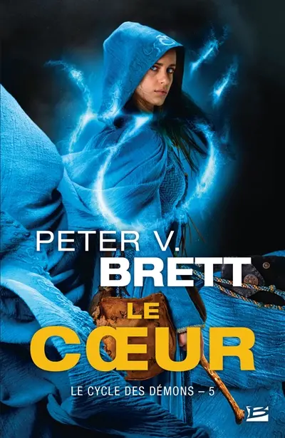 Le cycle des démons. Vol. 5. Le Coeur