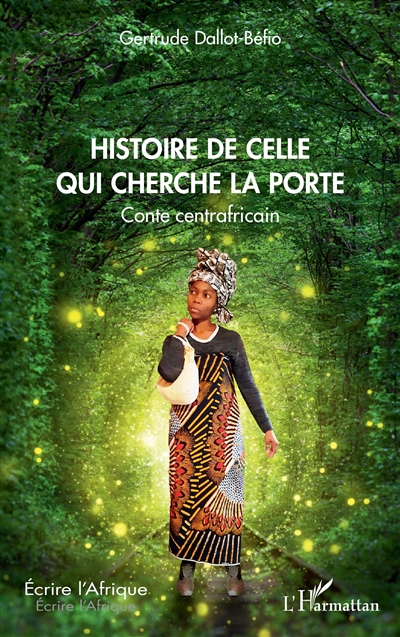 Histoire de celle qui cherche la porte : conte centrafricain