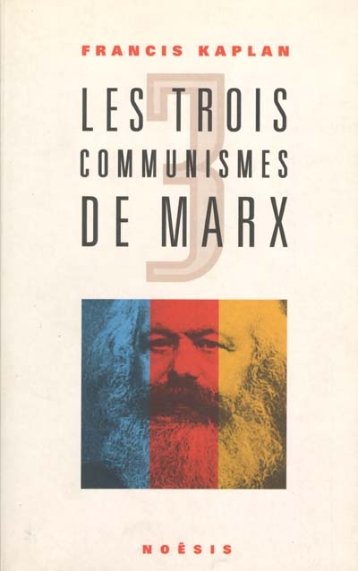 Les trois communismes de Marx