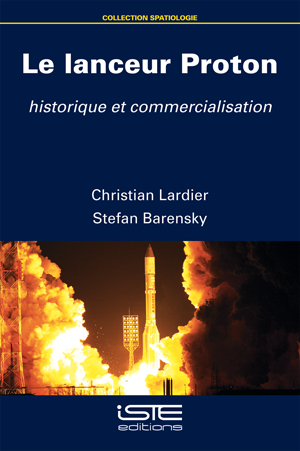 Le lanceur Proton : historique et commercialisation