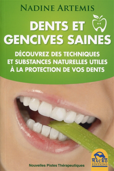 Dents et gencives saines :...