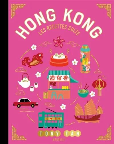 Hong Kong : les recettes culte