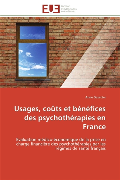 Usages, coûts et bénéfices des psychothérapies en france
