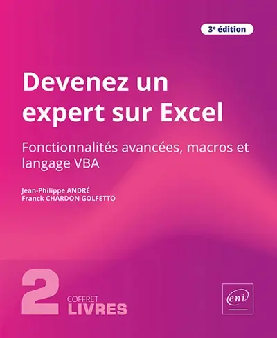 Devenez un expert sur Excel : fonctionnalités avancées, macros et langage VBA : coffret 2 livres