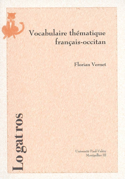 Vocabulaire thématique français-occitan : selon les parlers languedociens