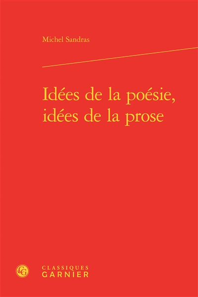 Idées de la poésie, idées de la prose