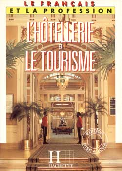 Le français de l'hôtellerie et du tourisme