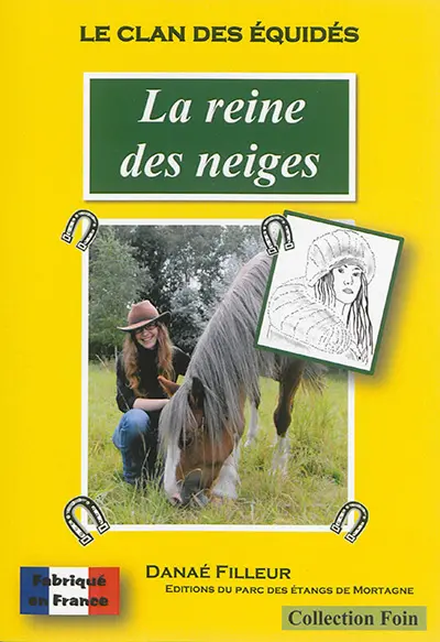 Le clan des équidés. Vol. 10. La reine des neiges