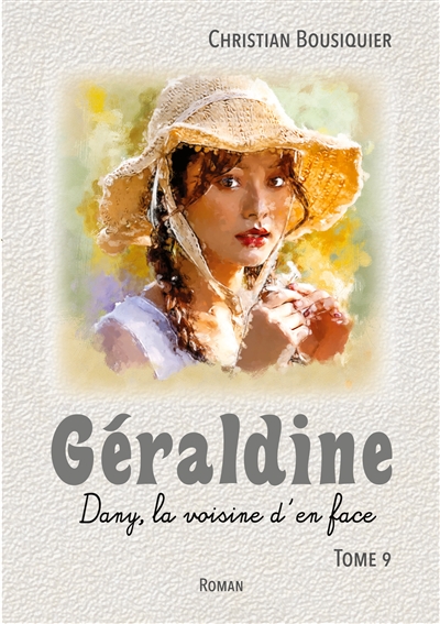 Géraldine : Dany, la...